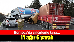  İzmir'de zincirleme kaza: 1'i ağır 6 yaralı