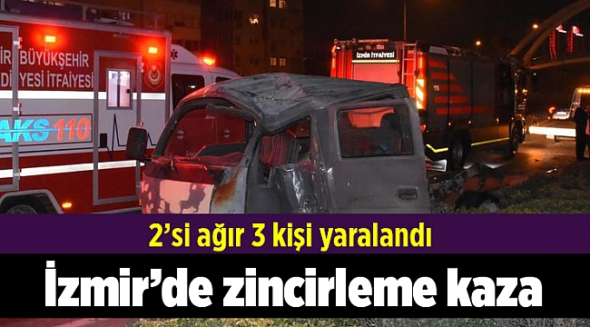 İzmir'de zincirleme kaza