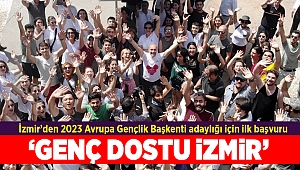 İzmir’den 2023 Avrupa Gençlik Başkenti adaylığı için ilk başvuru