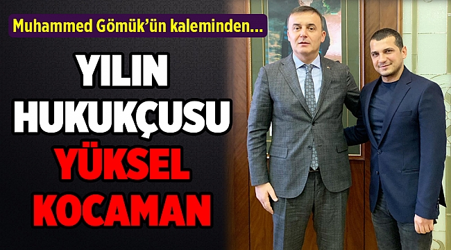Muhammed Gömük’ün kaleminden...