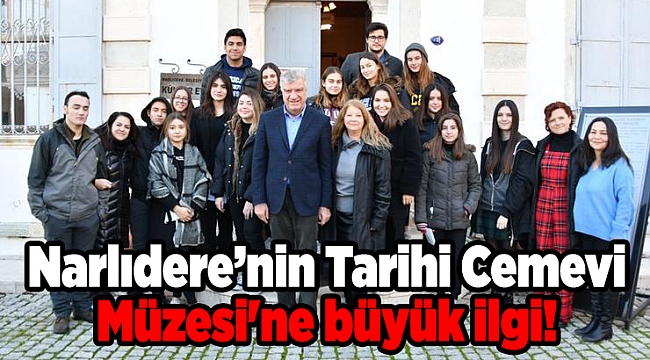 Narlıdere’nin Tarihi Cemevi Müzesi'ne büyük ilgi!