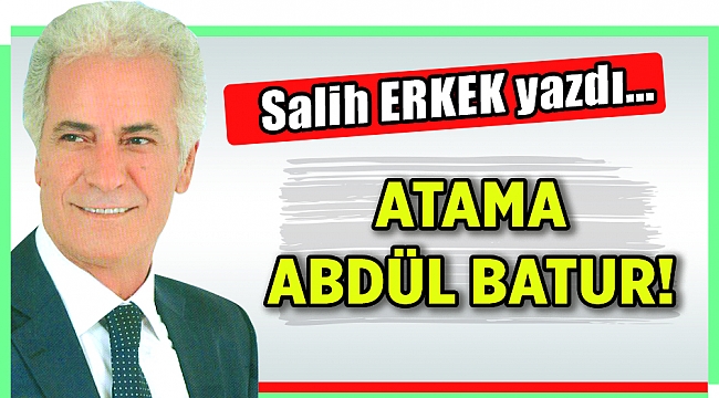 Salih Erkek Yazdı...
