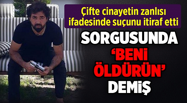 Torbalı'da, 2 kişiyi öldüren katil zanlısı: Beni öldürün