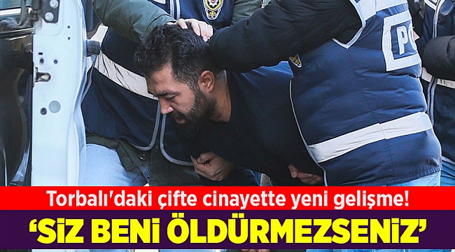 Torbalı'daki çifte cinayette yeni gelişme!