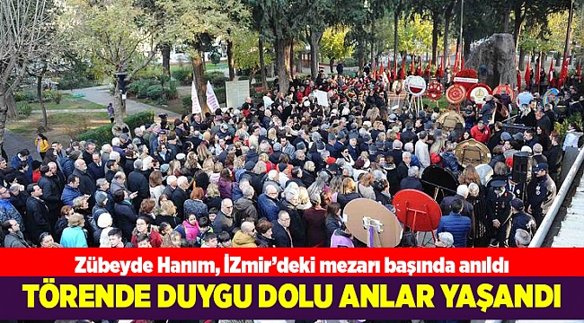 Zübeyde Hanım, İzmir'deki mezarı başında anıldı