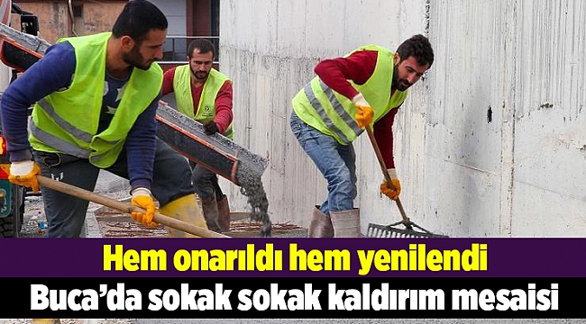 Buca’da sokak sokak kaldırım mesaisi