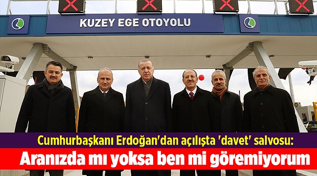 Cumhurbaşkanı Erdoğan'dan açılışta 'davet' salvosu: Aranızda mı yoksa ben mi göremiyorum