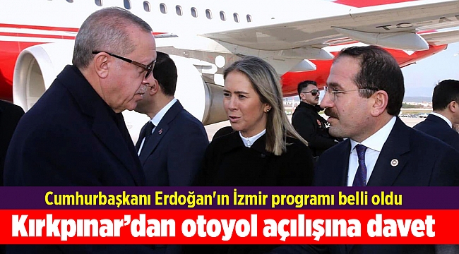 Cumhurbaşkanı Erdoğan'ın İzmir programı belli oldu