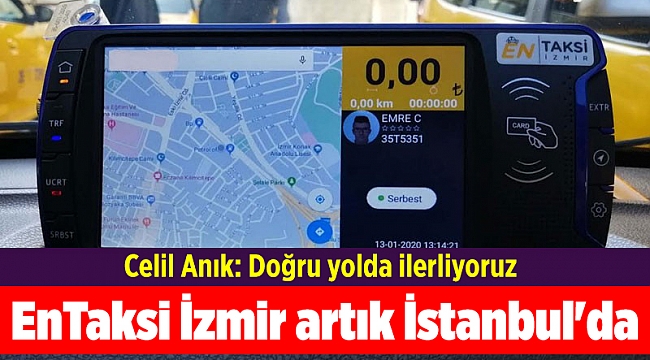 EnTaksi İzmir artık İstanbul'da