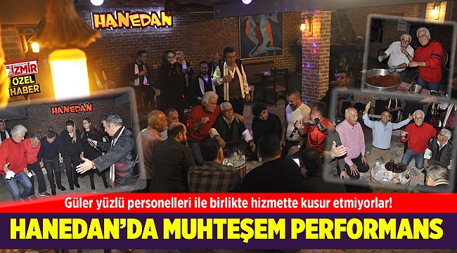 HANEDAN'DA MUHTEŞEM PERFORMANS