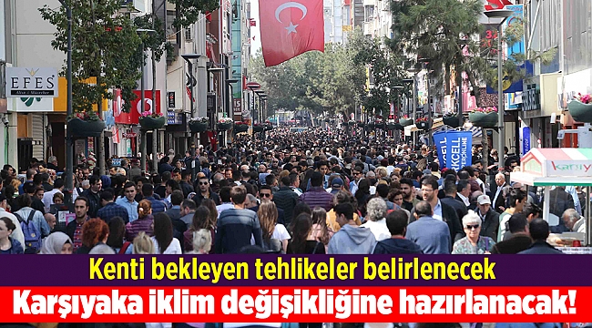 Karşıyaka iklim değişikliğine hazırlanacak!