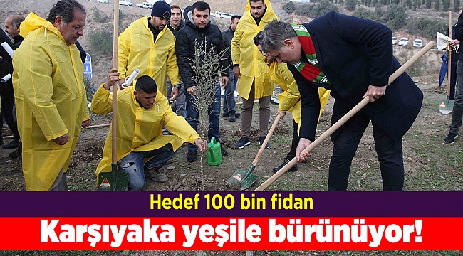 Karşıyaka yeşile bürünüyor!