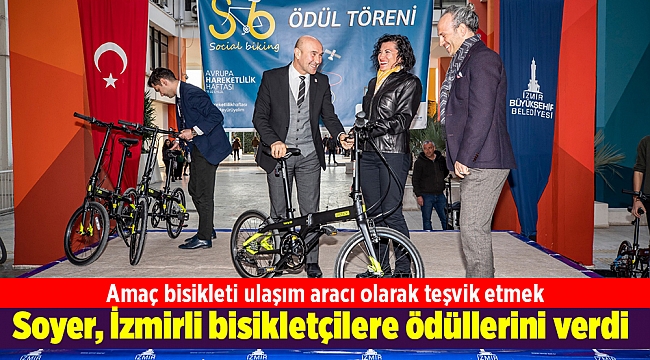 Soyer İzmirli bisikletçilere ödüllerini verdi