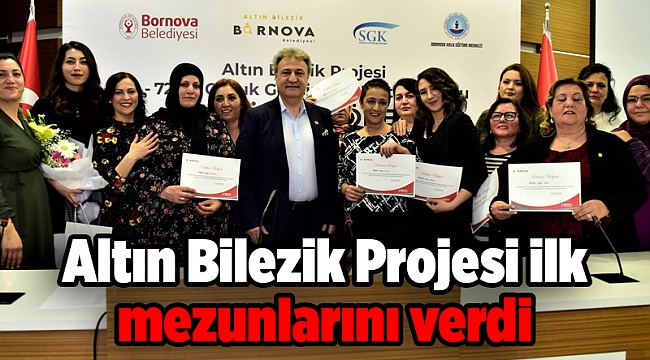 Altın Bilezik Projesi ilk mezunlarını verdi
