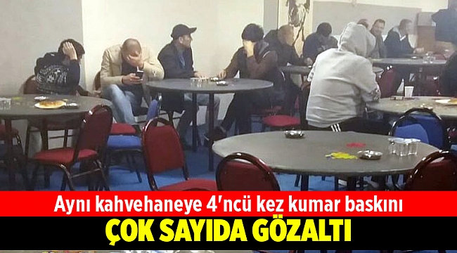 Aynı kahvehaneye 4'ncü kez kumar baskını: 51 gözaltı