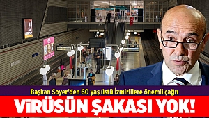 Başkan Soyer’den 60 yaş üstü İzmirlilere önemli çağrı: Lütfen evinizden çıkmayın