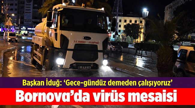 Bornova’da corona virüs mesaisi