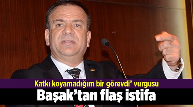 CHP'li Başak Büyükşehir'deki görevinden istifa etti