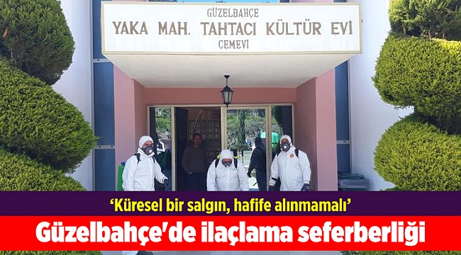 Güzelbahçe'de ilaçlama seferberliği