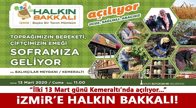 İzmir'de 'Halkın Bakkalı' açılıyor...