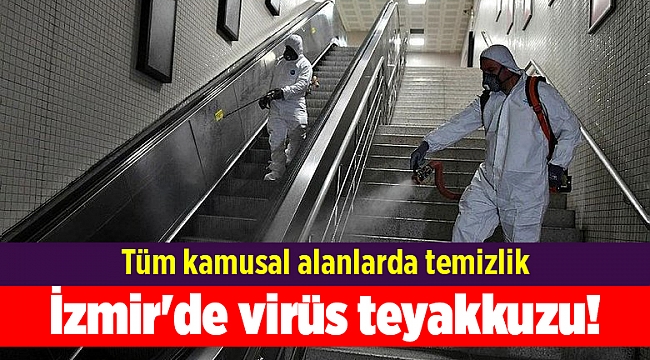 İzmir'de virüs teyakkuzu!