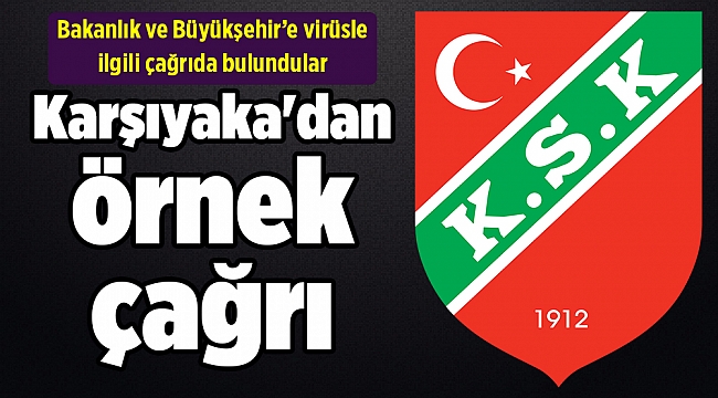 Karşıyaka'dan örnek çağrı