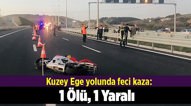 Kuzey Ege yolunda feci kaza: 1 Ölü, 1 Yaralı