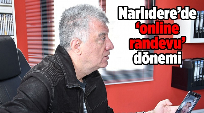 Narlıdere’de ‘online randevu’ dönemi