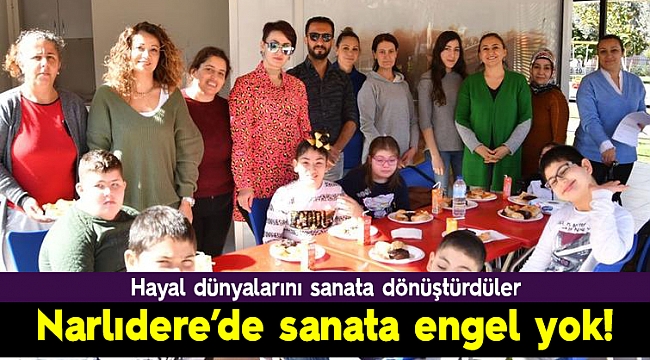 Narlıdere’de sanata engel yok!