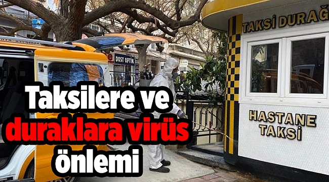 Taksilere ve duraklara virüs önlemi