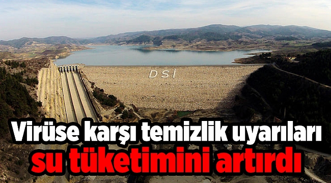 Virüse karşı temizlik uyarıları su tüketimini artırdı