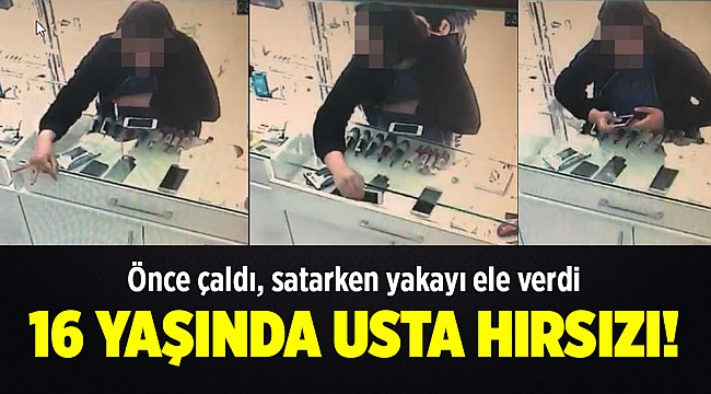16 yaşındaki usta hırsız kamerada!