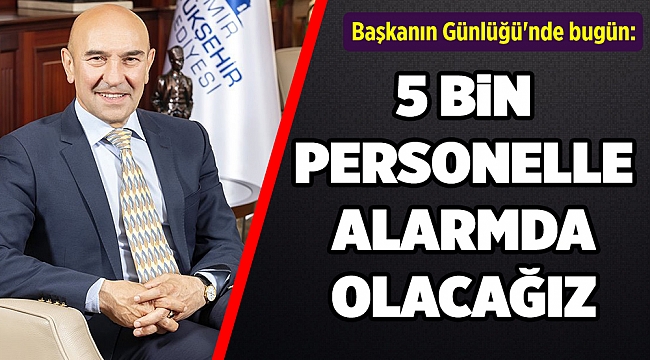 Başkanın Günlüğü'nde bugün: Korona virüsle mücadele devam ediyor!