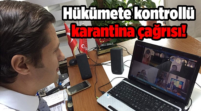 CHP İzmir’den online toplantı: Hükümete kontrollü karantina çağrısı!