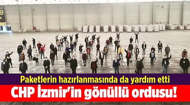 CHP İzmir'in gönüllü ordusu!