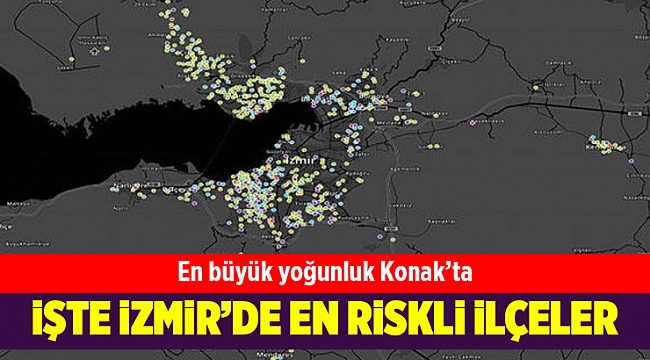 Corona virüs salgınında İstanbul, Ankara ve İzmir'de en riskli ilçeler