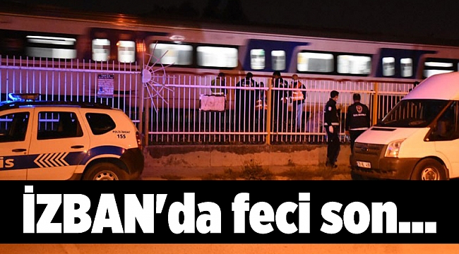 İZBAN&#039;da feci son...