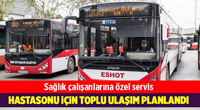 İzmir’de hafta sonu için toplu ulaşım planlandı