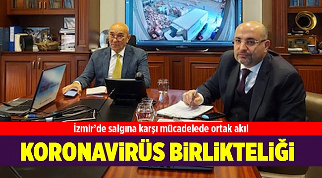 İzmir’de salgına karşı mücadelede ortak akıl