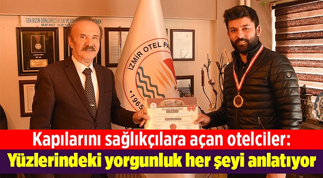 Kapılarını sağlıkçılara açan otelciler: Yüzlerindeki yorgunluk her şeyi anlatıyor