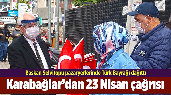 Karabağlar’dan 23 Nisan çağrısı