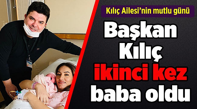 Kılıç Ailesi’nin mutlu günü