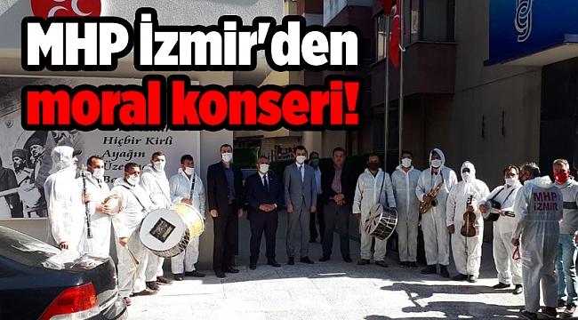 MHP İzmir'den moral konseri!