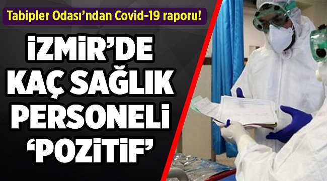 Tabipler Odası’ndan Covid-19 raporu!