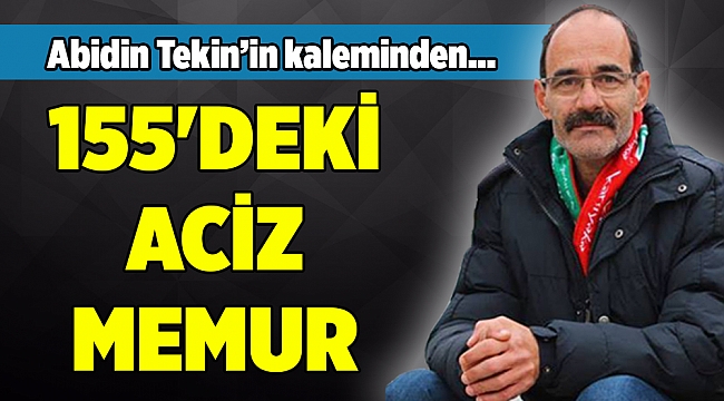 Abidin Tekin'in kaleminden...