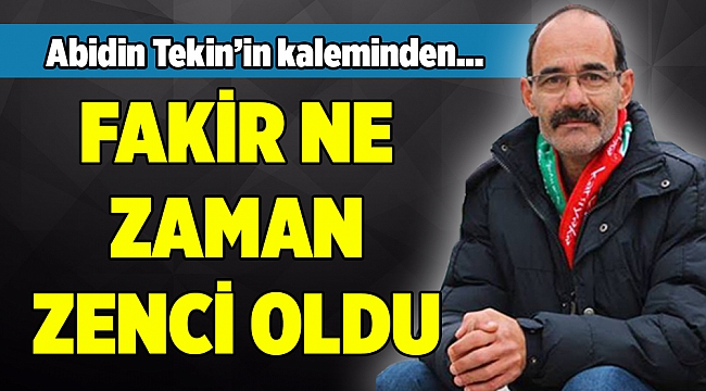 Abidin Tekin'in kaleminden...