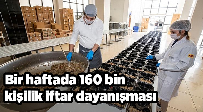 Bir haftada 160 bin kişilik iftar dayanışması