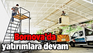 Bornova’da yatırımlara devam