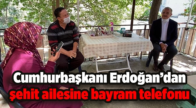 Cumhurbaşkanı Erdoğan&#039;dan şehit ailesine bayram telefonu