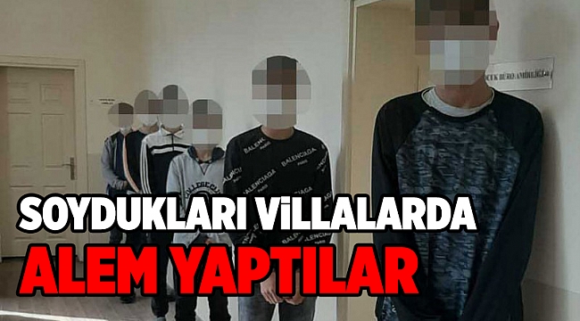 Girdikleri yazlık evleri kendi evleri gibi kullandıktan sonra soydular